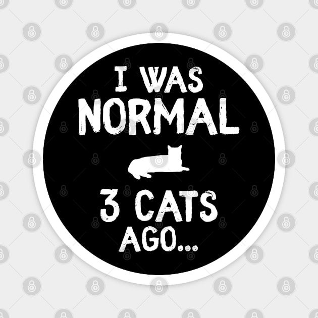 Cat gift crazy cat lover Magnet by ShirtyLife